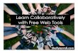 Learn Collaboratively with Free Web Tools and Apps