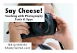 Say Cheese! Photography Projects for Learners
