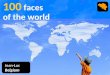 100 faces of the World