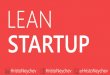Lean Startup - by Hristo Neychev (bring your ideas to life faster, smarter, and cheaper)