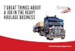 7 Great things about a job in the Heavy Haulage Business