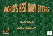 World’s  best  baby  sitters