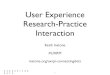 User Experience Research-Practice Interaction (at Connecting Dots)