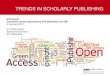 Trends in Scholarly Publishing