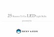 25 Reasons Why Use LED Light Bulbs