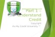 How To Improve Your Credit Score - Part 1 - Understand Credit