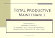 Presentation on Total Productive Maintenance