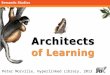 Architects of Learning