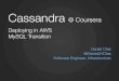 Cassandra@Coursera: AWS deploy and MySQL transition