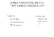 Design and testing  of disc type hybrid turbine pump