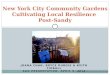 New York City Community Gardens Cultivating Local Resilience Post-Sandy