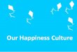 The Happiness Culture -  connecting personal happiness and social change - #CultureCode
