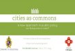 City as a commons: a new way to do public policy