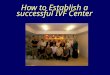 How to establish an ivf center