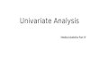 Univariate analysis:Medical statistics Part IV