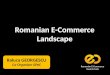 Romanian E-Commerce Landscape 2013 - GPeC official market statistics