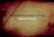 WAHS 2013 Senior Slide Show