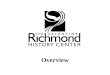 Valentine Richmond History Center - Overview