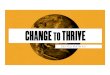 Did You Know? 6.0: Change to Thrive