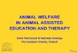 ICAWC 2013 - Animal Welfare in Animals Assisted Education & Therapy - Zofia Pietruczuk & Gabriela Drwiega