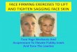 Facial Exercise Toning And Massage Workouts To Firm Baggy Hog Jowls At Home