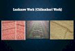 Lucknow work details
