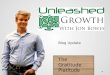Unleashed Growth: The Gratitude Platitude