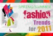 Spring/Summer Fashion Trends 2011