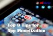 Top 8 Tips For App Monetization