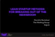 Lean Startup Methods: Breaking Out of the Newsroom