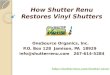 Learn how shutter renu restores vinyl shutters