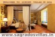Sagrados Luxury Villas in Goa@9560768111