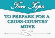 10 Tips to Prepare for a Cross-Country Move
