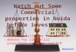 Commercial properties in noida and Greater Noida.docx