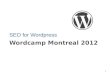 Seo for Wordpress - Wordcamp Montreal 2012
