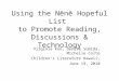 Using the Nene Hopeful List to Promote Reading, Discussions & Technology