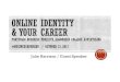 For Soon-to-Be Grads: Online Identity & Your Career