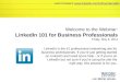 LinkedIn 101 for Business Professionals