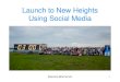 Launch to New Heights Using Social Media