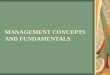 Introduction to Management - Basic concepts & fundamentals (An overview)