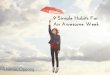 9 Simple Habits For An Awesome Week