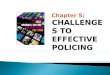 Chapter 5 Challenges to Effective Policing