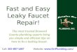 Fast and Easy Leaky Faucet Repair