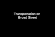 Community Conversation - Discussing Transportation on Broad Street
