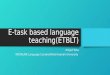 E task based language teaching(ETBLT), Amjad Taha
