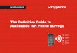 The Definitive Guide to Automated IVR Phone Surveys