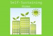 Self-Sustaining Home