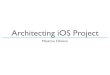 Architecting iOS Project