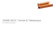 SXSW Interactive 2012: Trends & Takeaways