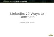 Linkedin 22 Ways To Dominate
